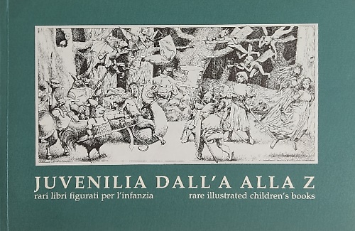 Juvenilia dall'A alla Z. Rari libri figurati per l'infanzia.