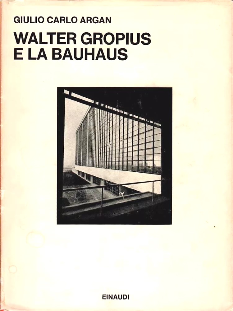 Walter Gropius e la Bauhaus.
