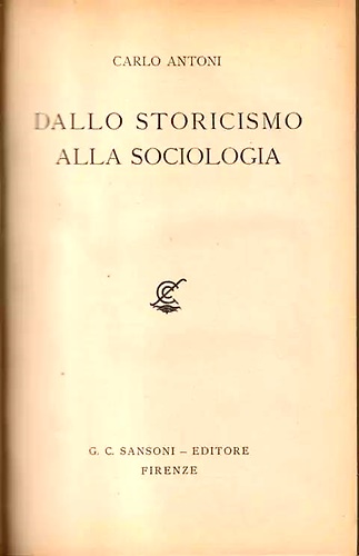 Dallo storicismo alla sociologia.