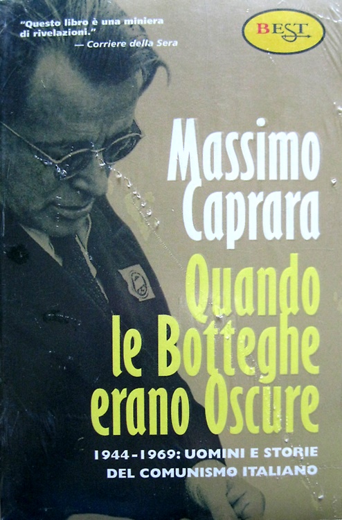 9788842808602-Quando le botteghe erano oscure. 1944-1969 uomini e storie del comunismo italian