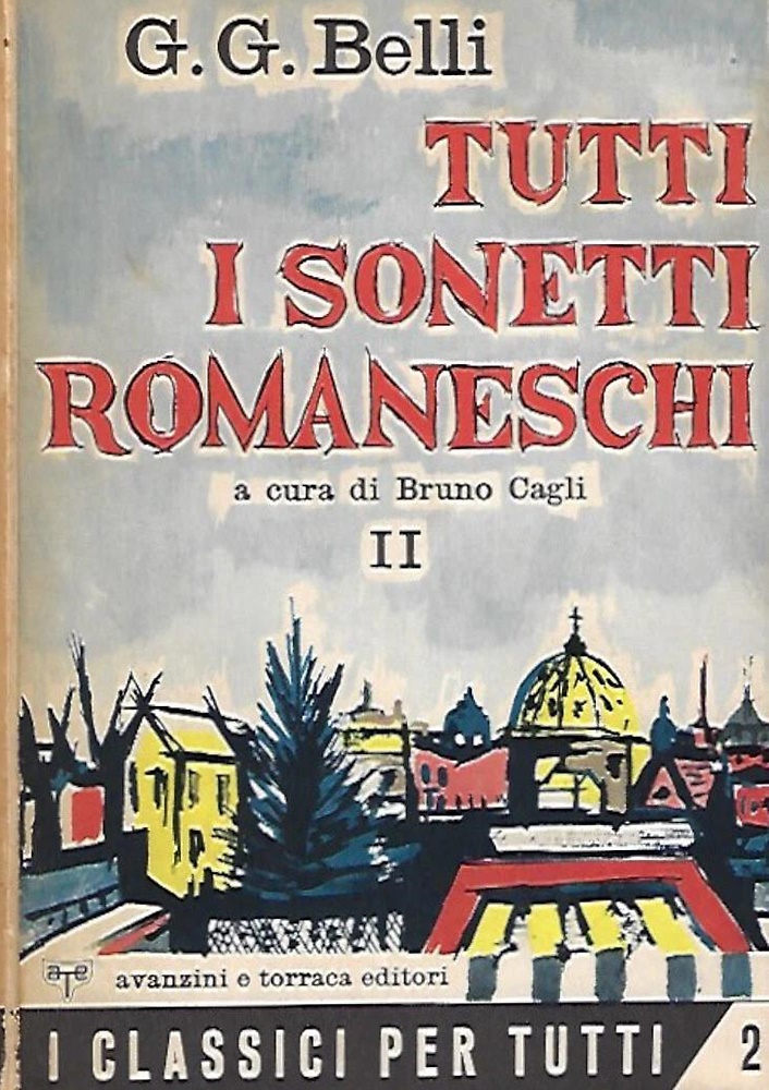 Tutti i sonetti romaneschi. Vol. II.