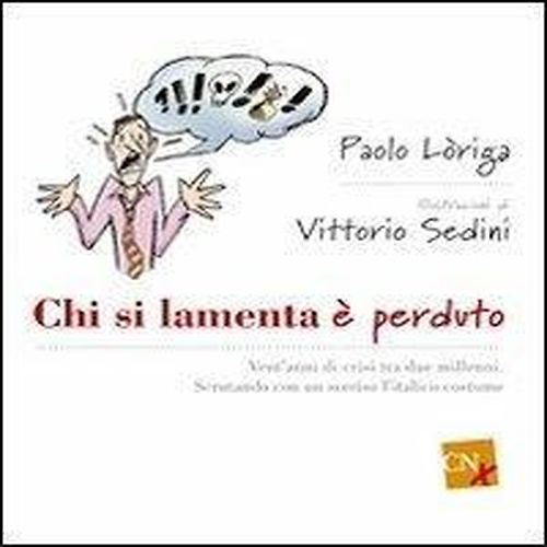 9788867390182-Chi si lamenta è perduto.