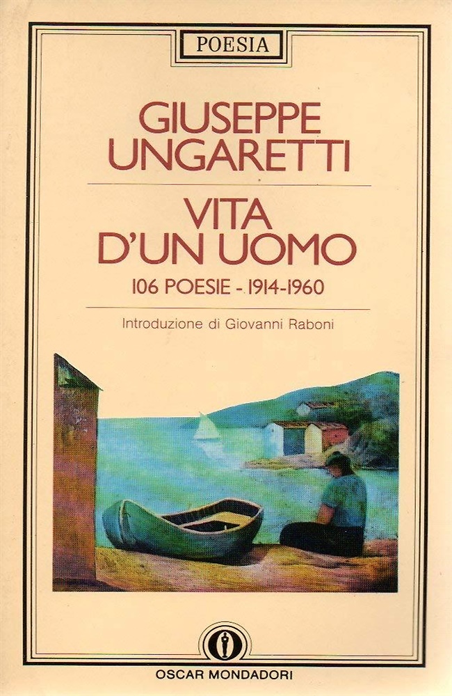 Vita d'un uomo 106 poesie 1914-1960.