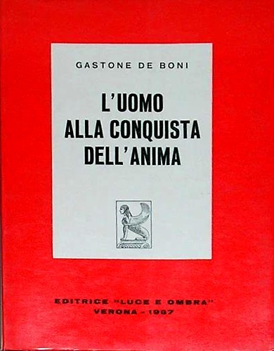 L'uomo alla conquista dell'Anima.