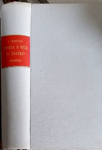 Storia e vita di teatro.