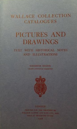 Wallace Collection Catalogues. Pictures and Drawings.