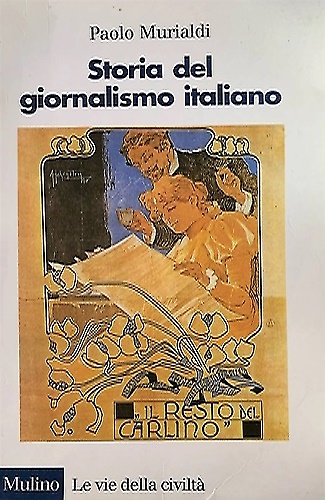 9788815055675-Storia del giornalismo italiano. Dalle gazzette a internet.