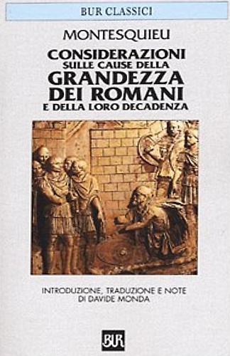 9788817125093-Considerazioni sulle cause della grandezza dei romani e della loro decadenza.