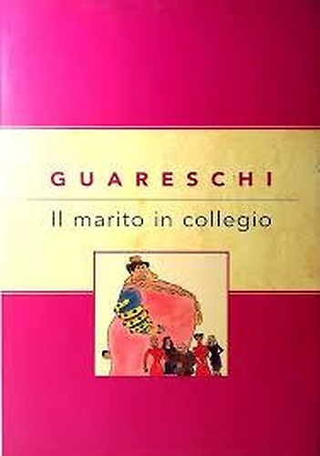 Il marito in collegio.