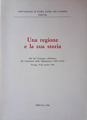 Una regione e la sua storia.