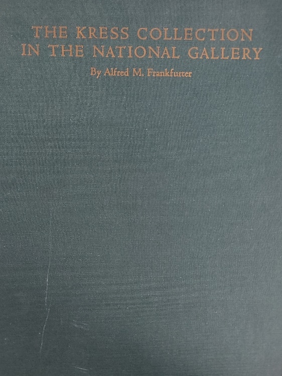The Kress Collection in the National Gallery. Supplement to The Kress Collection