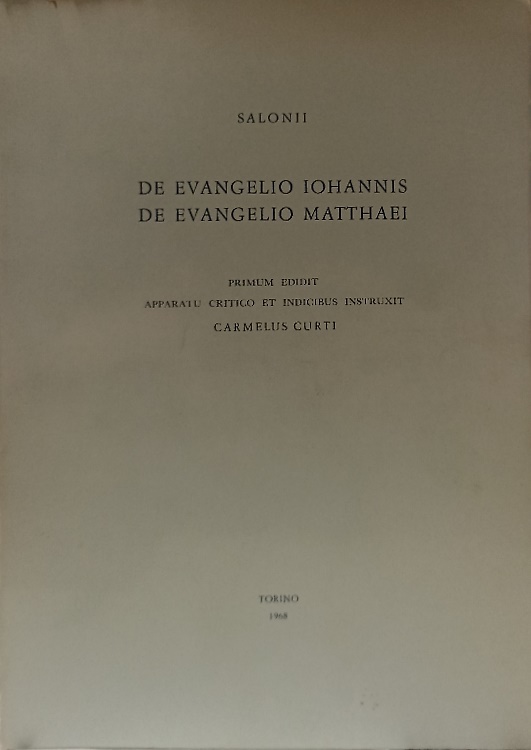 De Evangelion Iohannis. De Evangelio Matthaei.