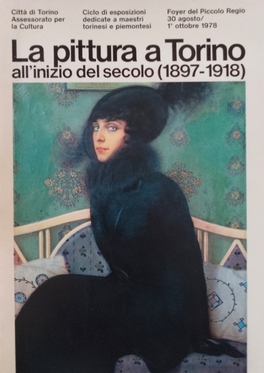 La pittura a Torino all'inizio del secolo (1897-1918).