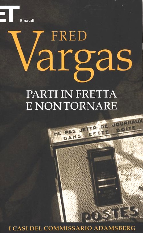 9788806213725-Parti in fretta e non tornare. I casi del commissario Adamsberg. Vol. 3.