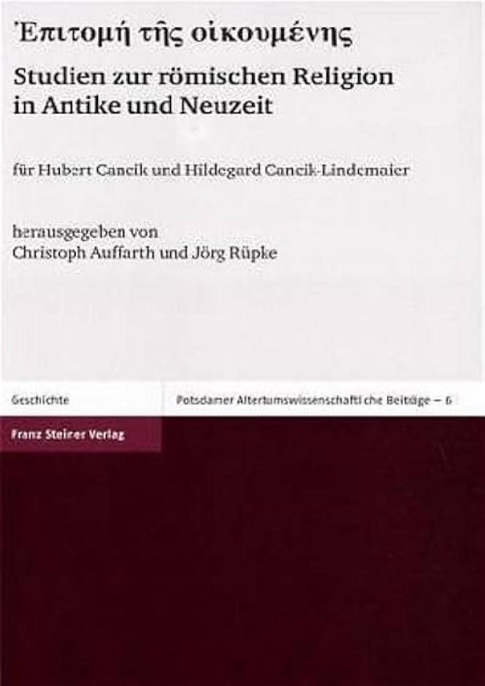 9783515082105-Epitome tes oikumenes: Studien zur romischen Religion in Antike und Neuzeit fuer