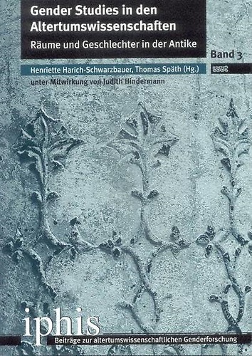 9783884767894-Gender Studies in den Altertumswissenschaften: Räume und Geschlechter in der Ant