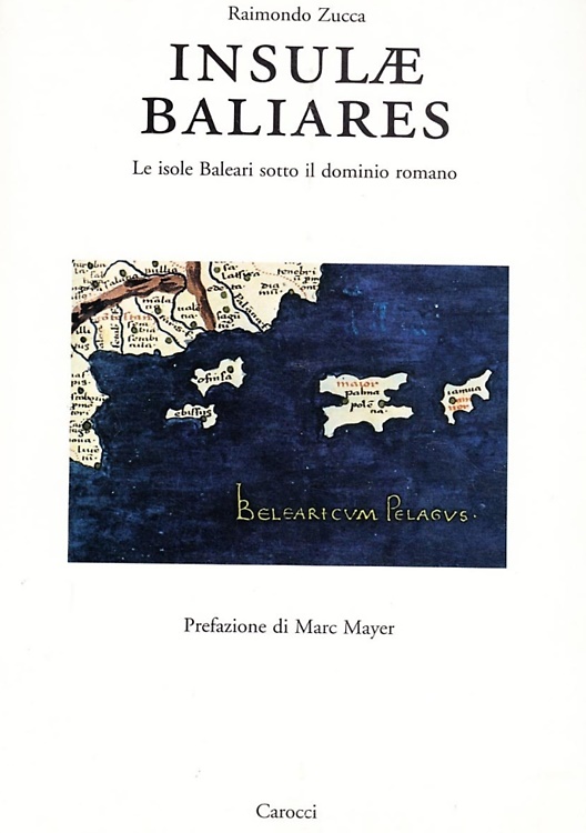 9788843011391-Insulae Baliares. Le isole Baleari sotto il dominio romano.