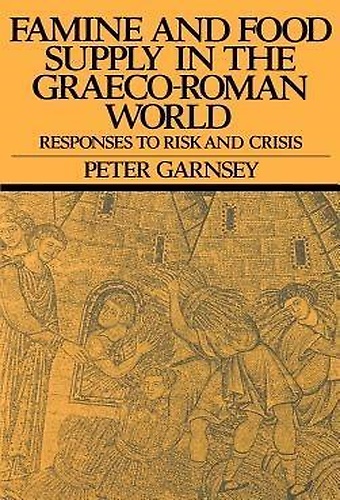 9780521351980-Famine and Food Supply in the Graeco-Roman World: Responses to Risk and Crisis.