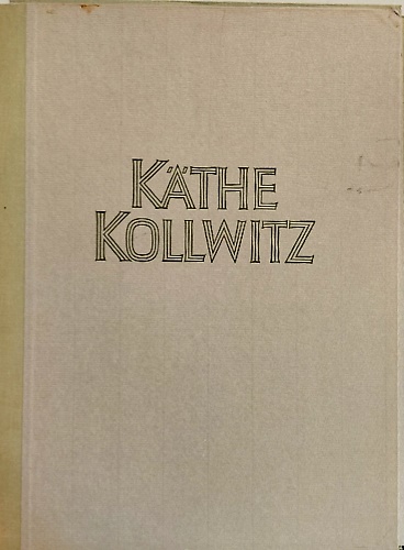 Käthe Kollwitz - einundzwanzig Zeichnungen der späteren Jahre.
