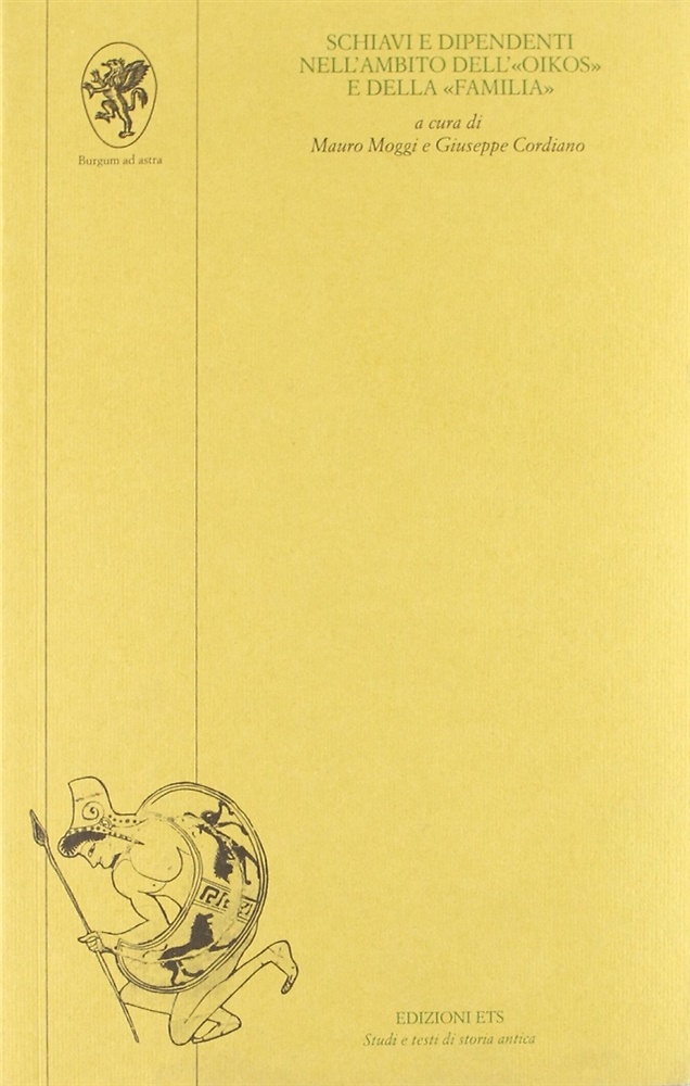 9788846700384-Schiavi e dipendenti nell'ambito dell'Oikos e della Familia.