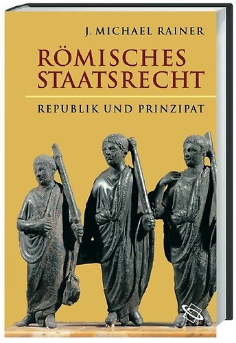 9783534115440-Römisches Staatsrecht. Republik und Kaiserzeit.