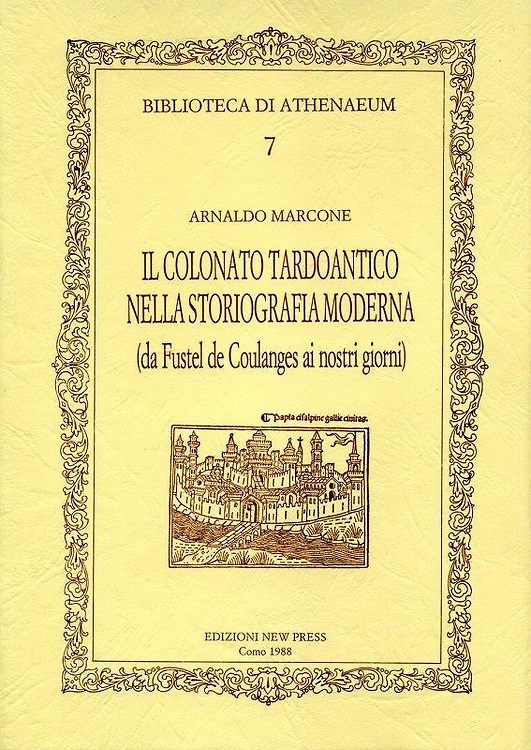 9788893561594-Il colonnato tardoantico nella storiografia moderna. (Da Fustel de Coulanges ai