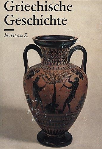 Griechische Geschichte bis 146 v.u.Z.