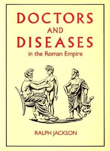 9780714113982-Doctors and diseases in the Roman Empire.