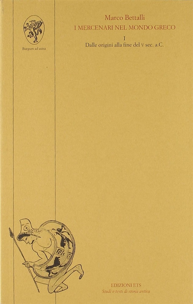 9788877418821-I mercenari nel mondo greco. Vol. 1: Dalle origini alla fine del V secolo a. C.