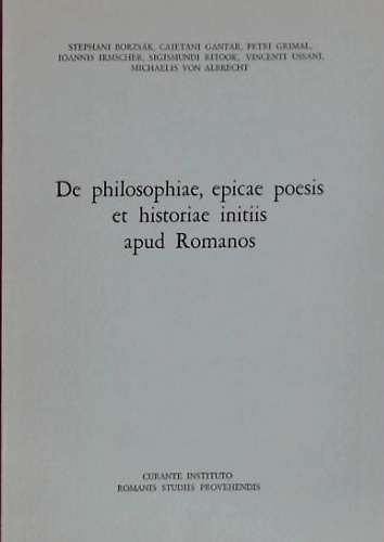 De philosophia, epicae poesis et historiae initiis apud Romanos.
