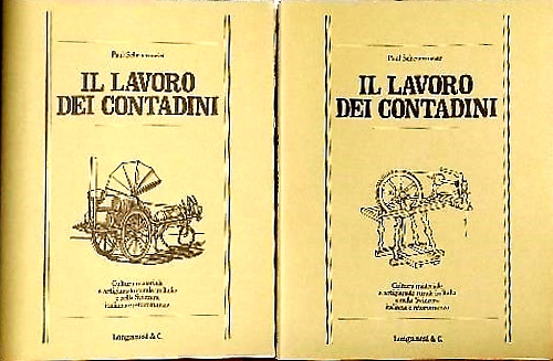 Il lavoro dei contadini. Cultura materiale e artigianato rurale in Italia e nell