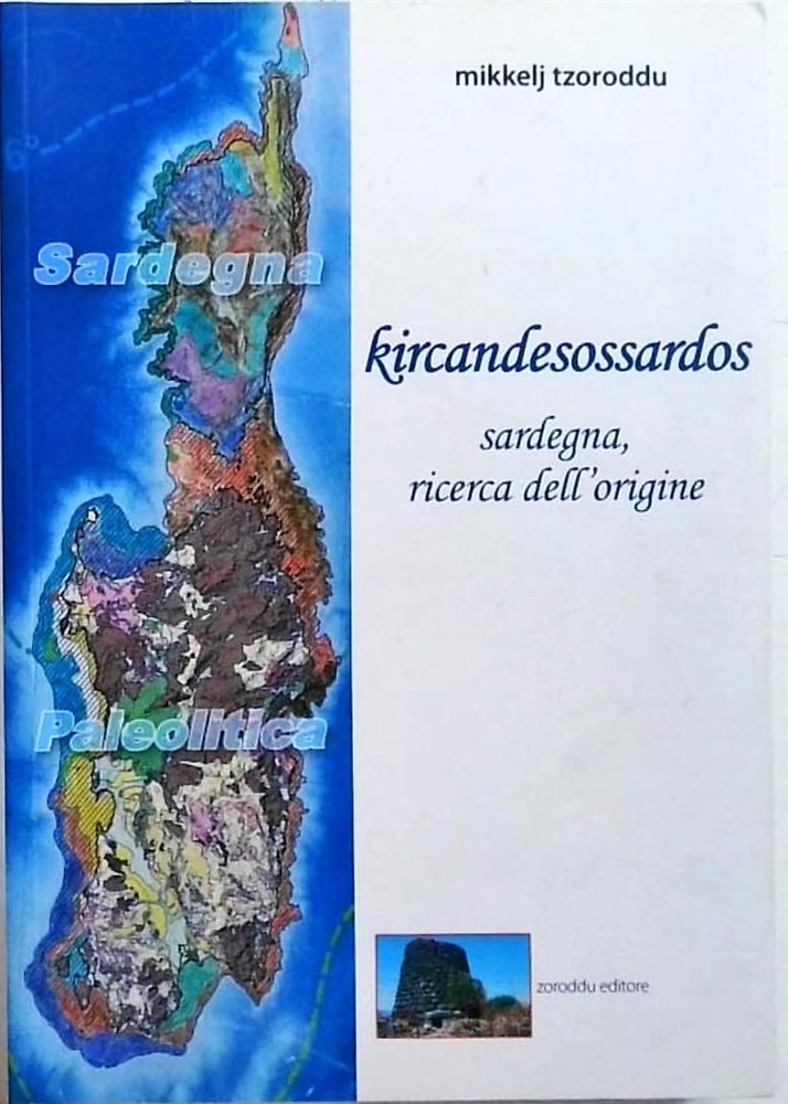 9788890356100-Kirkandesossardos. Sardegna, ricerca dell'origine.