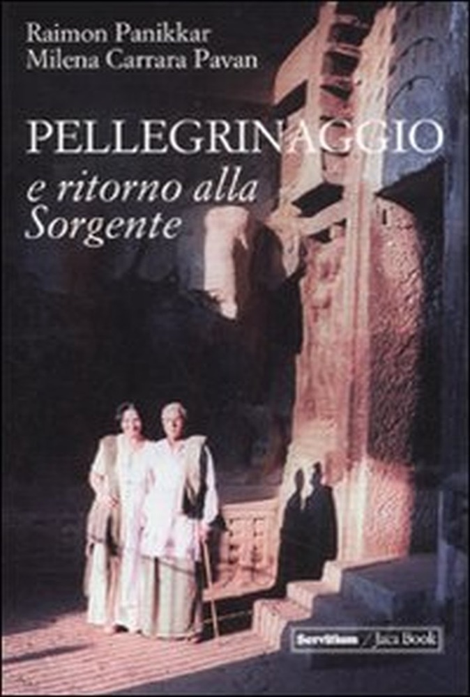 9788816411395-Pellegrinaggio e ritorno alla sorgente. Con DVD.