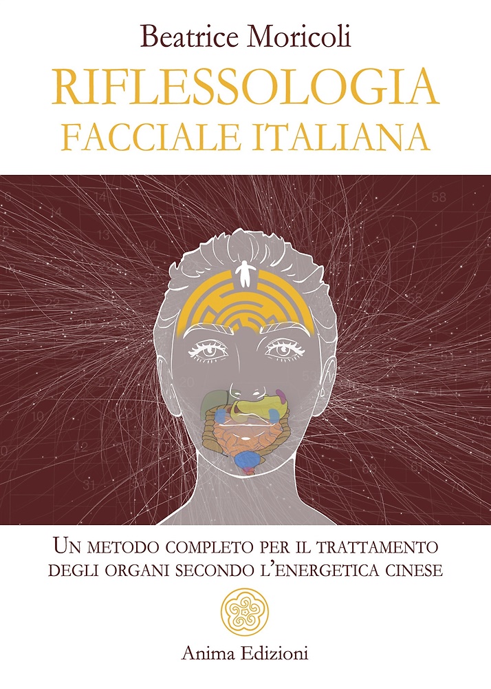 9788863657517-Riflessologia facciale italiana. Un metodo completo per il trattamento degli org