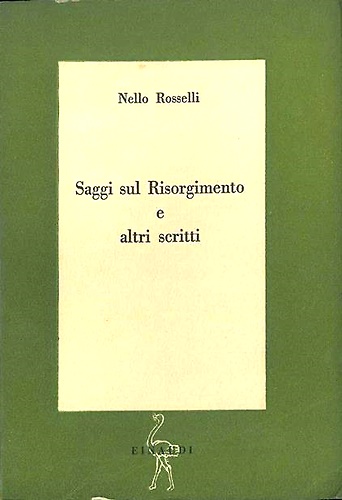 Saggi sul Risorgimento e altri scritti.