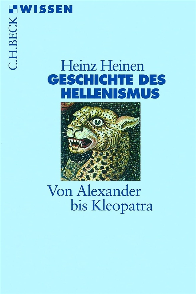 9783406480096-Geschichte des Hellenismus. Von Alexander bis Kleopatra.