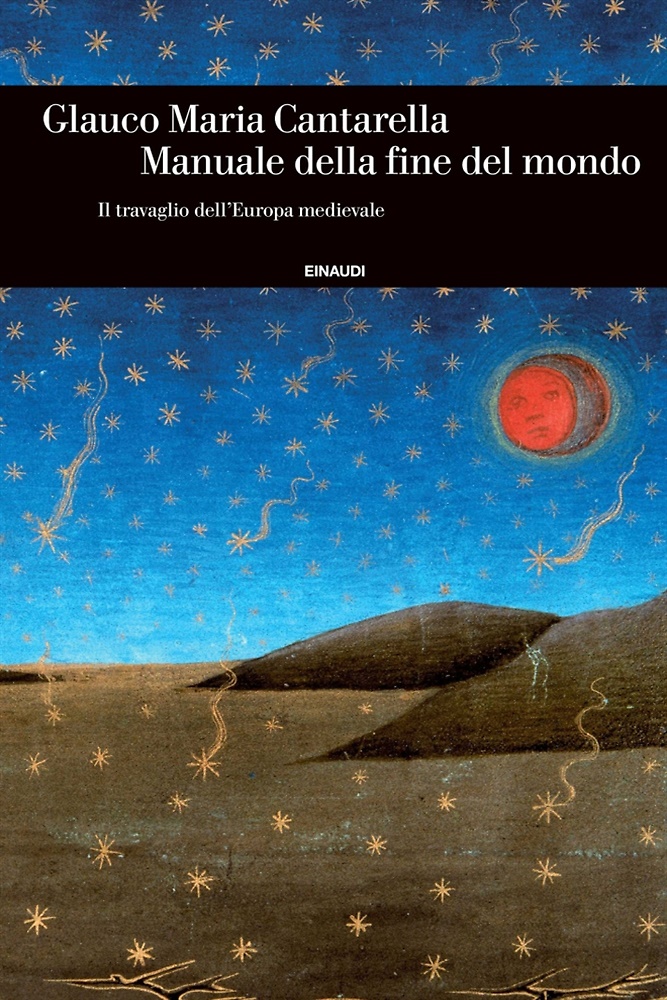 9788806218270-Manuale della fine del mondo. Il travaglio dell'Europa medievale.