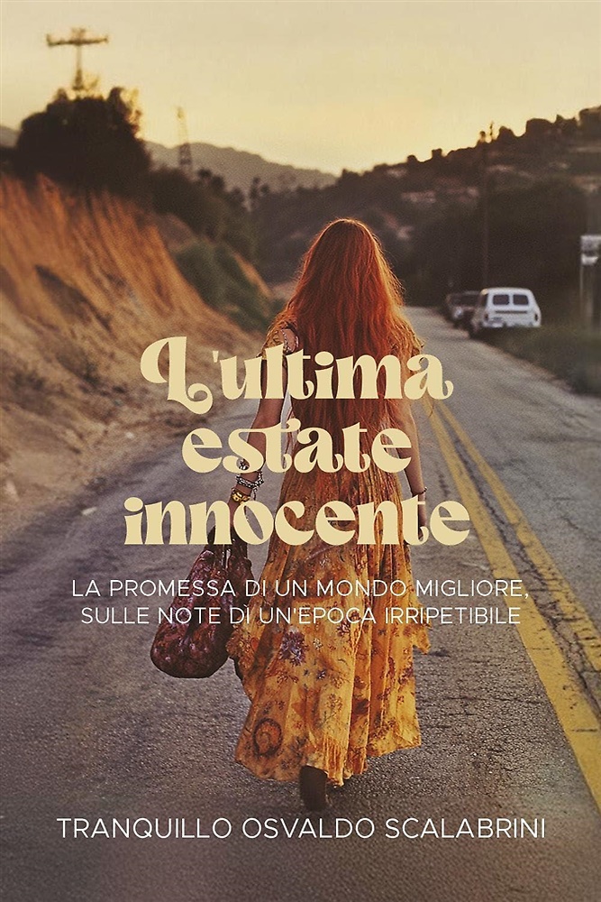 9791224004677-L'ultima estate innocente. La promessa di un mondo migliore, sulle note di un'ep