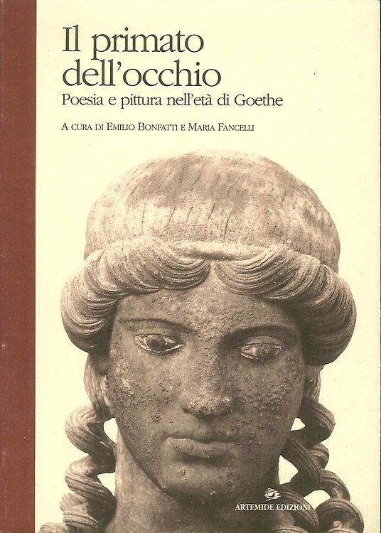 9788886291156-Il primato dell'occhio. Poesia e pittura al tempo di Goethe.