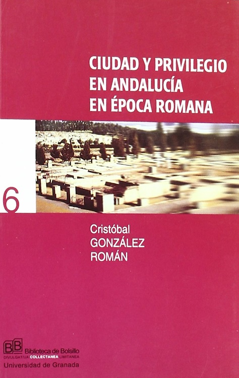 9788433828484-Ciudad y privilegio en Andalucia en epoca romana.