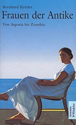 9783760810843-Frauen der Antike. Von Aspasia bis Zenobia.