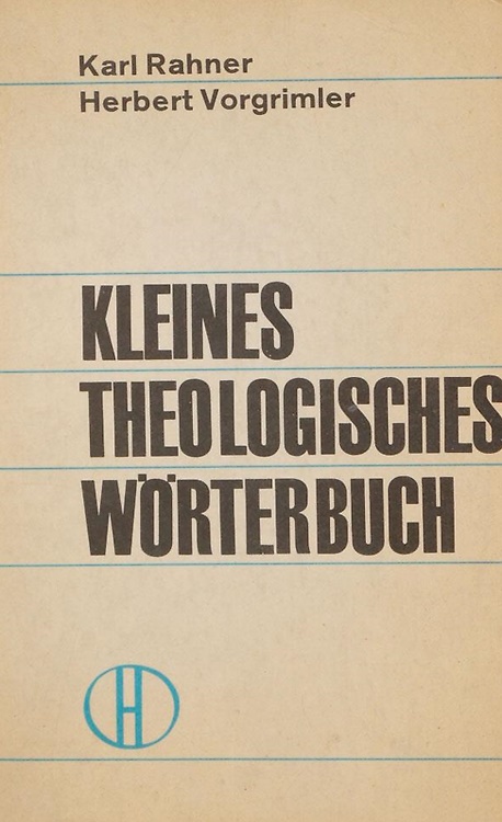 Kleines Theologisches Wörterbuch.