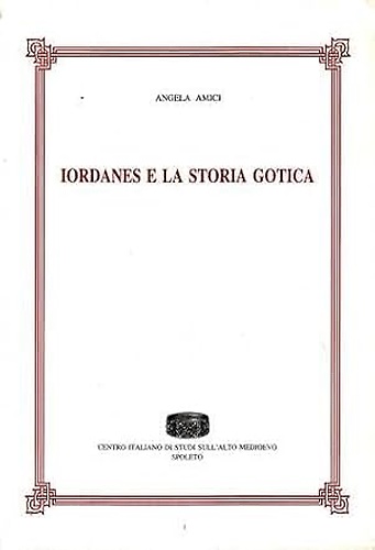 9788879881456-Iordanes e la storia gotica.