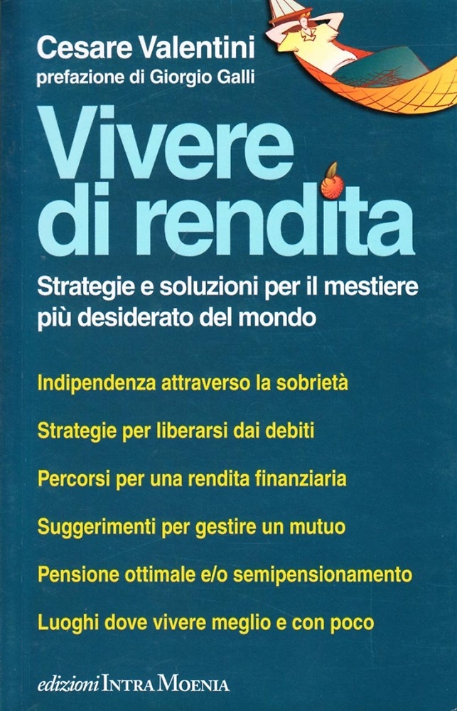 9788895178516-Vivere di rendita. Strategie e soluzioni per il mestiere più desiderato del mond
