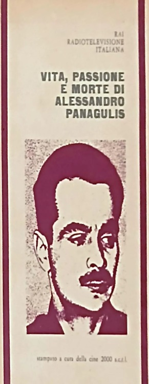 Vita passione e morte di Alessandro Panagulis.