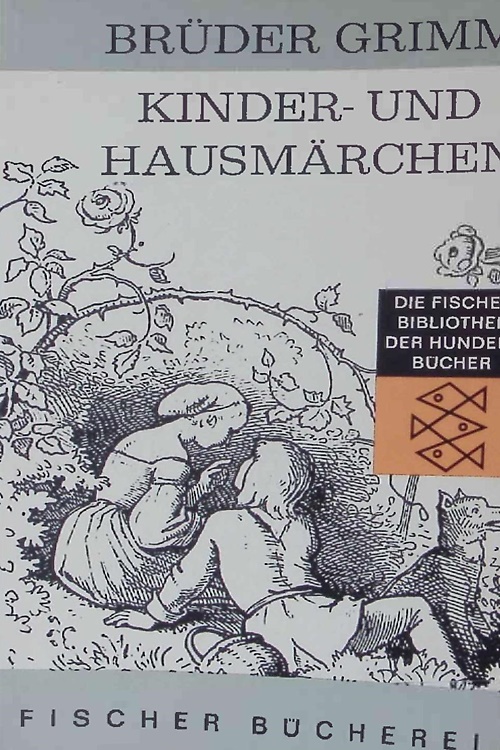 Kinder- und Hausmärchen. In der ersten Gestalt.