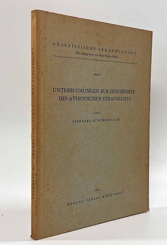 Untersuchungen zur Geschichte des Athenischen Strafrechts.