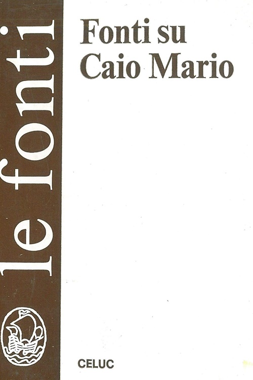 Fonti su Caio Mario.