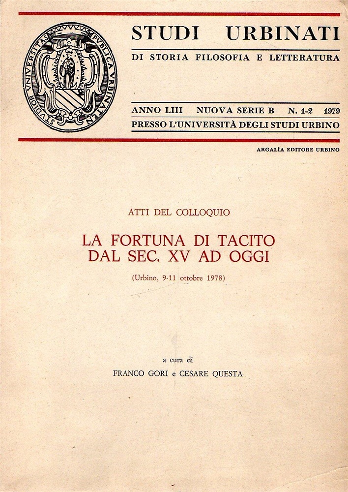 La fortuna di Tacito dal sec. XV ad oggi.