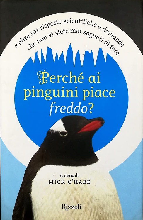 9788817012768-Perché ai Pinguini Piace Freddo?.